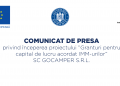 Comunicat de presă privind începerea proiectului ”Granturi pentru capital de lucru acordat IMM-urilor” SC GOCAMPER S.R.L.