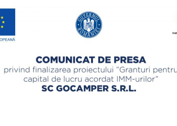 Comunicat de presă privind finalizarea proiectului ”Granturi pentru capital de lucru acordat IMM-urilor” SC GOCAMPER S.R.L.