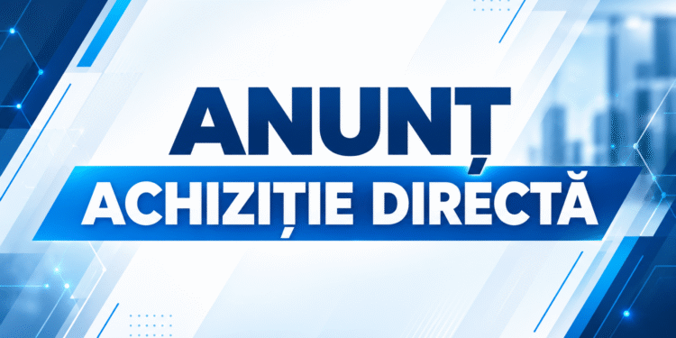 ANUNȚ ACHIZIȚIE DIRECTĂ SERVICII DE ANALIZĂ ȘI CONSULTANȚĂ IT 22.05.2023