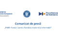 Comunicat de presă „PNRR: Fonduri pentru România modernă și reformată!”